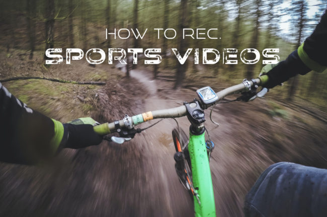 スポーツ動画を撮影するコツ